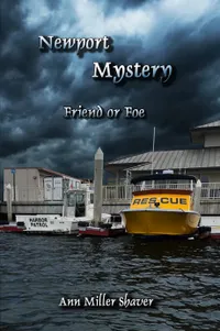 Newport Mystery — Friend or Foe